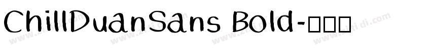 ChillDuanSans Bold字体转换